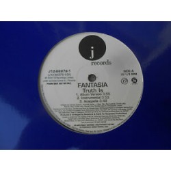 Fantasia ‎– Truth Is / It's...