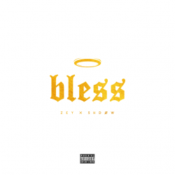 zey x SHDØW - Bless EP
