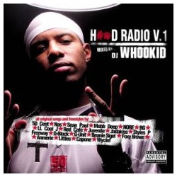 DJ Whoo Kid ‎– Hood Radio...