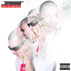 TERMANOLOGY - Shut up and Rap
