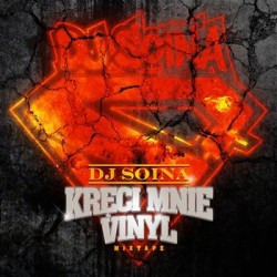 DJ SOINA – KRĘCI MNIE VINYL 1