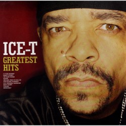 ICE T - GREATEST HITS