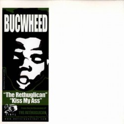 Bucwheed ‎– The Rethuglican...