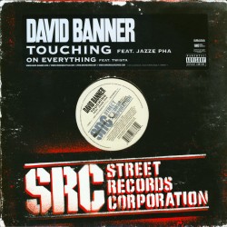 David Banner ‎– Touching /...