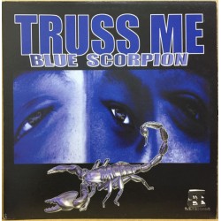 Blue Scorpion ‎– Truss Me