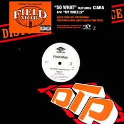 Field Mob - So What ft....