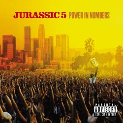 JURASSIC 5 - Power in Numbers